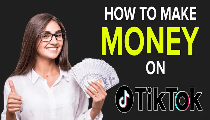 MAKE MONEY FROM YOUR TIKTOK VIDEOS